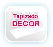 TAPIZADO DECOR